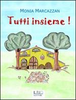 Tutti insieme!