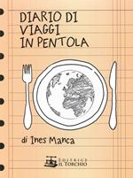 Diario di viaggio in pentola