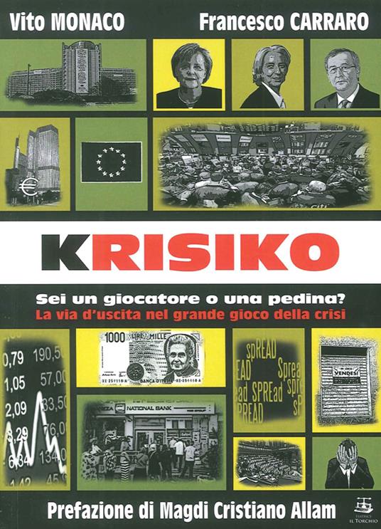 Krisiko. Sei un giocatore o una pedina? La via d'uscita nel grande gioco della crisi - copertina