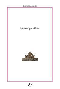 Epistole pontificali - Giuliano l'Apostata - copertina