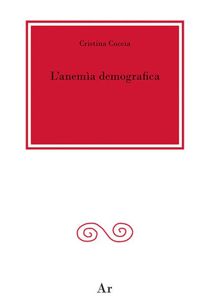 L' anemìa demografica - Cristina Coccia - copertina