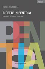 Ricette in pentola. Materiali, strumenti e cotture