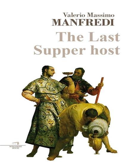 The last supper host - Valerio Massimo Manfredi - ebook