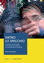 Dietro lo specchio. L'influenza dei mass media nella diffusione dei disturbi del comportamento alimentare