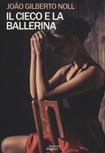 Il cieco e la ballerina