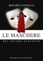 Le maschere del potere nascosto