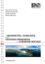 L' architetto di comunità per la giustizia riparativa e la coesione sociale