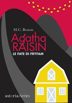 Le fate di Fryfam. Agatha Raisin