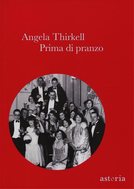 Prima di pranzo. Ediz. integrale - Angela Thirkell - copertina