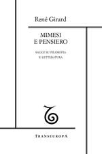 Mimesi e pensiero. Saggi su filosofia e letteratura