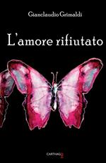 L' amore rifiutato