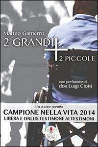 2 grandi + 2 piccole - Matteo Gamerro - copertina