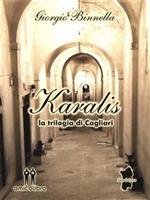 Karalis. La trilogia di Cagliari