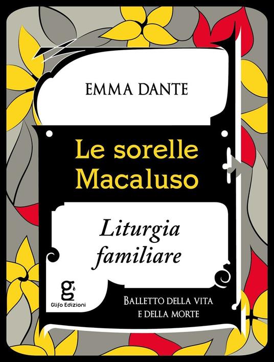 Le sorelle Macaluso. Liturgia familiare - Emma Dante - copertina