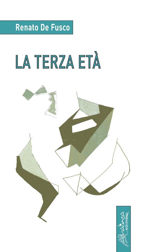 La terza età - Renato De Fusco - copertina