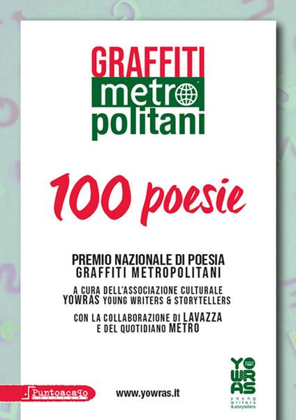 Graffiti metropolitani. 100 poesie. Nuova ediz. - copertina