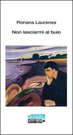 Non lasciarmi al buio