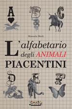 L'alfabetario degli animali piacentini