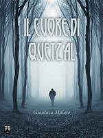 Il cuore di Quetzal