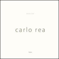 Carlo Rea. Ediz. multilingue - copertina