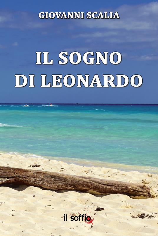 Il sogno di Leonardo - Giovanni Scalia - copertina