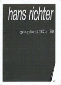 Hans Richter. Opera grafica dal 1902 al 1969. Specimen. Con CD-ROM - Giorgio Cegna - copertina