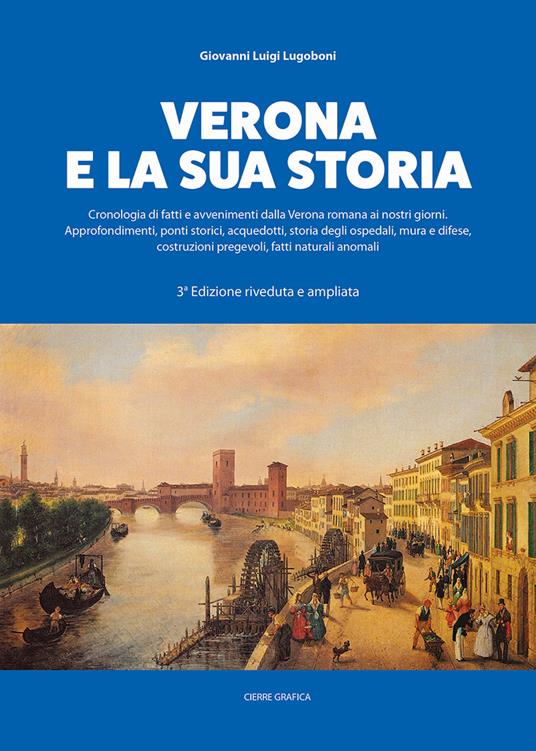 Verona e la sua storia - Giovanni Luigi Lugoboni - copertina