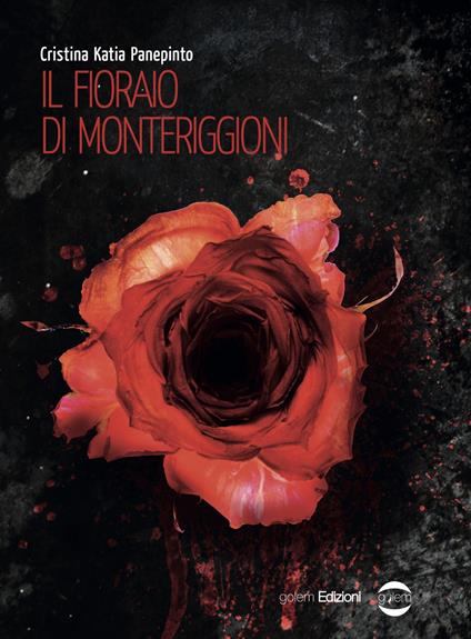 Il fioraio di Monteriggioni - Cristina Katia Panepinto - copertina