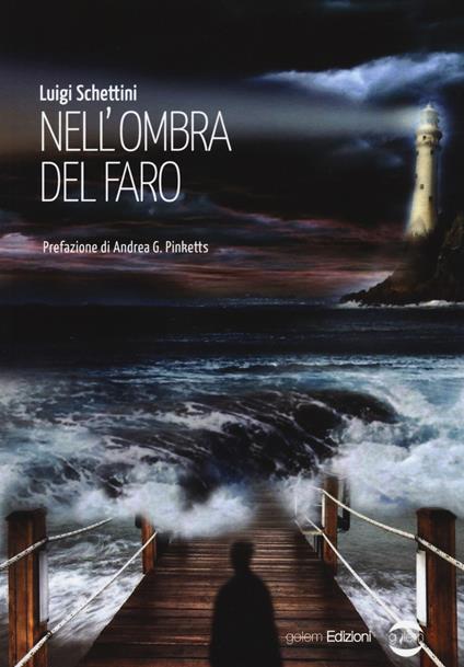 Nell'ombra del faro - Luigi Schettini - copertina