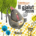 Il gjalut postin. Flabis rock di scoltâ... par fruts cence pôre! Audiolibro