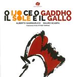 O ijo ce o gaddho-Il sole e il gallo