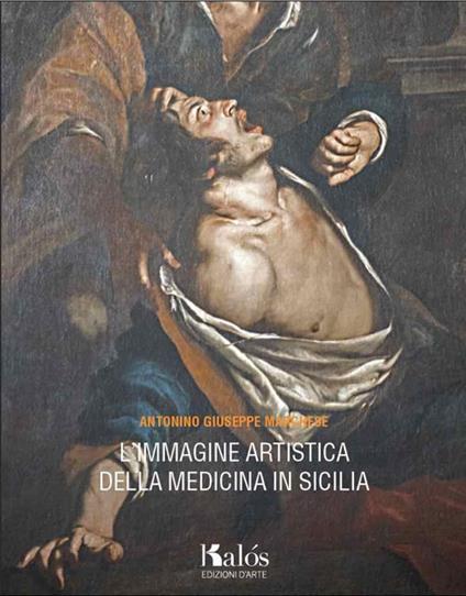 L'immagine artistica della medicina in Sicilia - Antonino G. Marchese - copertina