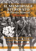 Il memoriale ritrovato di Pietro Minetti «Mancini». Resistenza nell'acquese e nell'alessandrino