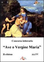 Concorso letterario «Ave o Vergine Maria»
