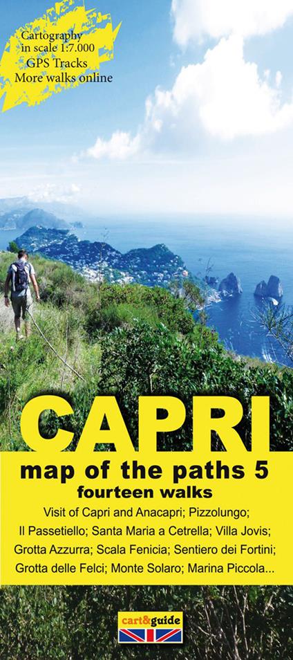 Map of the paths of the Isle of Capri. Scale 1:7.000. Vol. 5: Fourteen walks to discover the Isle of Capri. - Gabriele Cavaliere - copertina