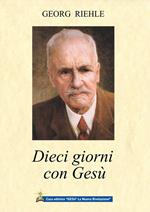 Dieci giorni con Gesù