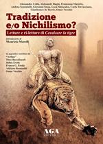 Tradizione e/o nichilismo. Letture e ri-letture di Cavalcare la tigre