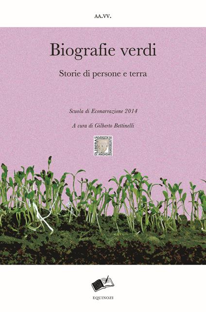 Biografie verdi. Storie di persone e terra - copertina