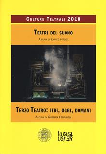 Teatri del suono. Terzo teatro: ieri, oggi e domani