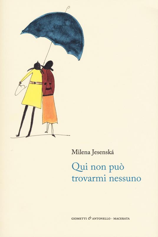 Qui non può trovarmi nessuno - Milena Jesenská - copertina