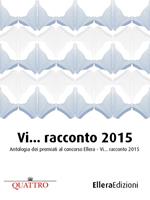 Vi... racconto 2015