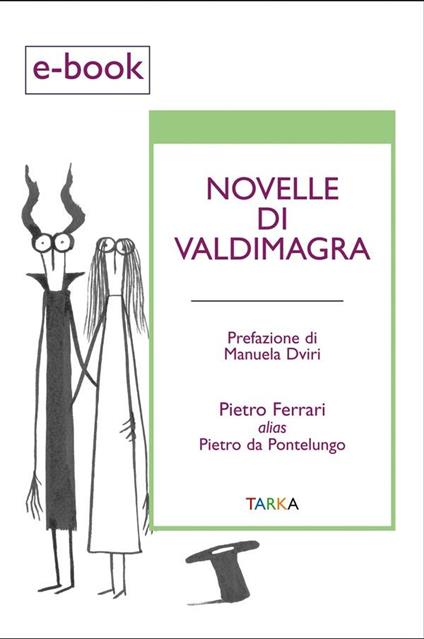 Novelle di Valdimagra - Pietro da Pontelungo - ebook