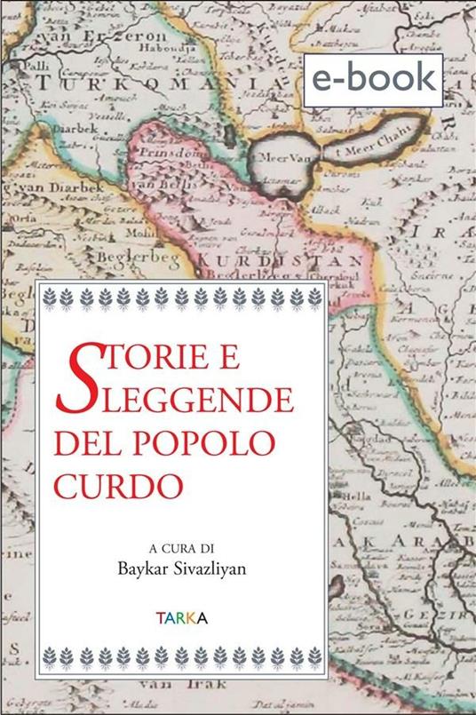 Storie e leggende del popolo curdo - Baykar Sivazliyan - ebook