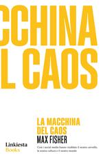 La macchina del caos