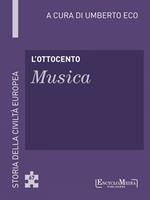 L' Ottocento. Musica