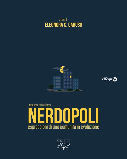 Nerdopoli. Espressioni di una comunità in evoluzione - copertina