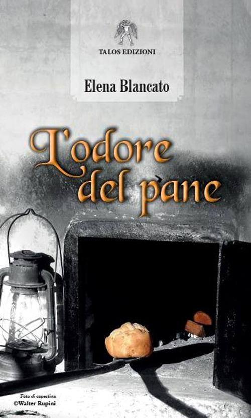 L'odore del pane - Elena Blancato - copertina