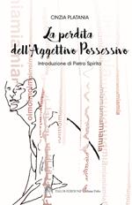 La perdita dell'aggettivo possessivo