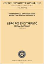 Libro rosso di Taranto. Codice Architiano (1330-1604)