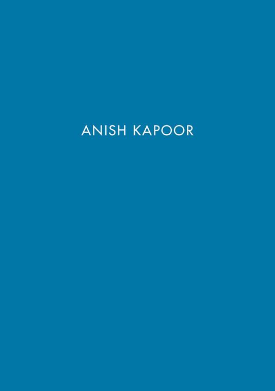 Anish Kapoor. Ediz. spagnola e inglese - copertina